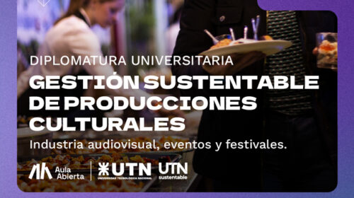 UTN Argentina y Aula Abierta lanzan la primera diplomatura universitaria en español y 100% virtual que forma Eco Manager para producciones audiovisuales